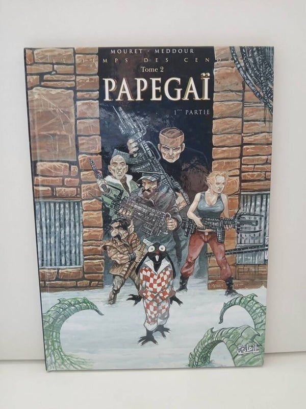 Le temps des cendres 2. Papegaï (1ère partie)