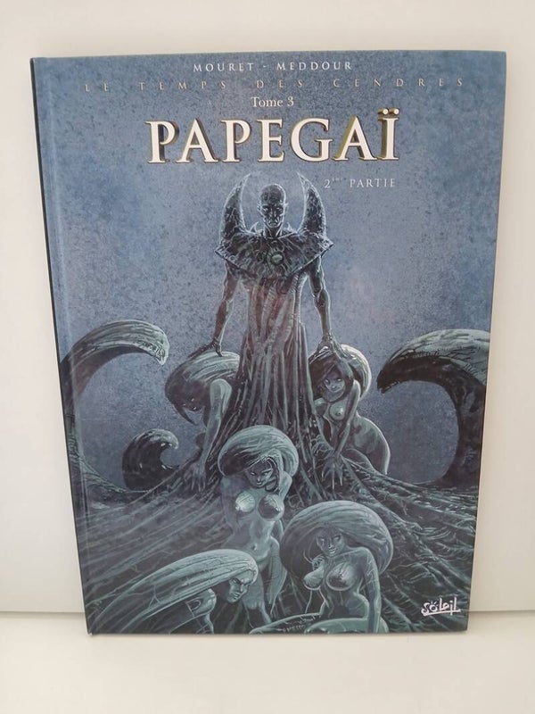 Le temps des cendres 3 . Papegaï (2ème partie)