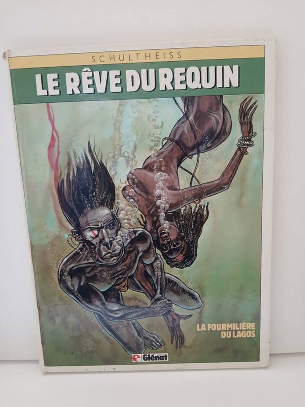 Le rêve du requin 1. La fourmilière du Lagos
