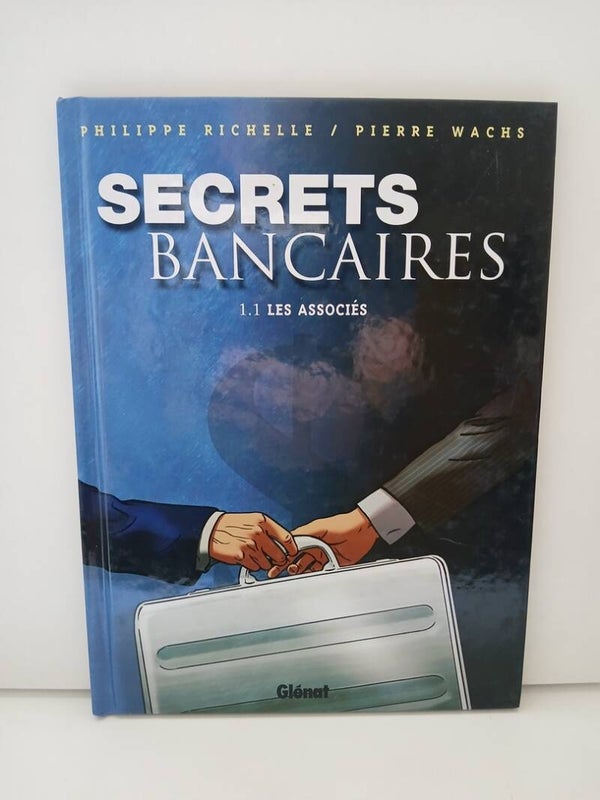 Secrets bancaires 1. Les associés