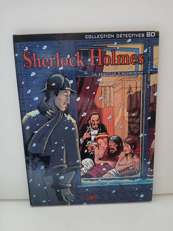 Sherlock Holmes (Duchâteau/Clair) 2. La béquille d'aluminium