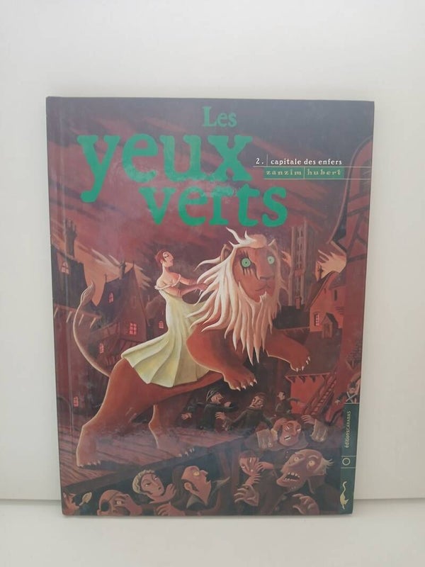 Les yeux verts 2. Capitale des enfers