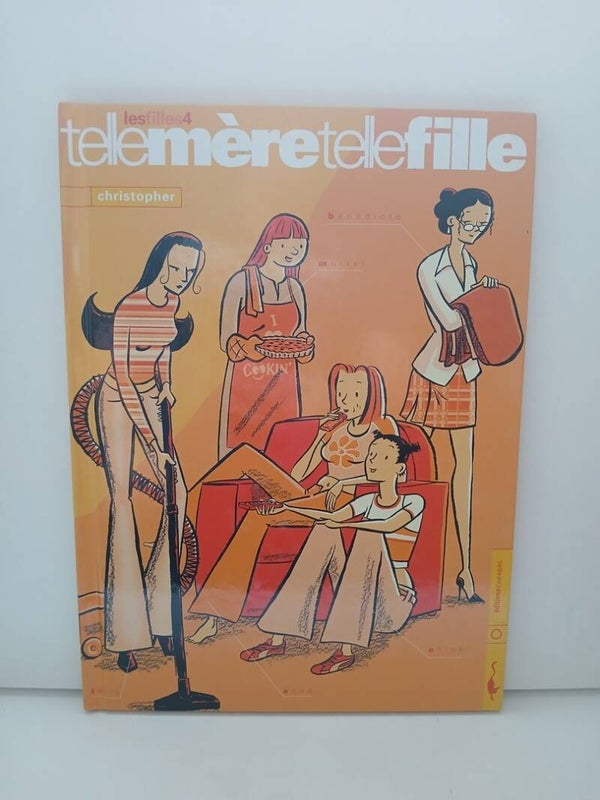 Les filles 4. Telle mère telle fille