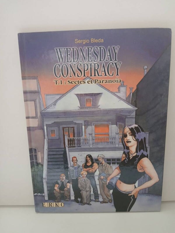 Wednesday Conspiracy 1. Sectes et Paranoïa