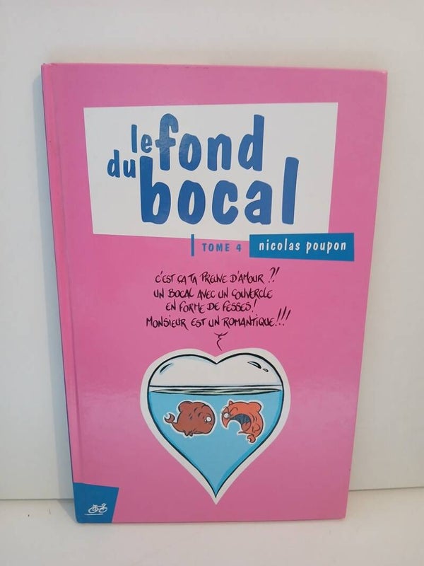 Le fond du bocal 4.
