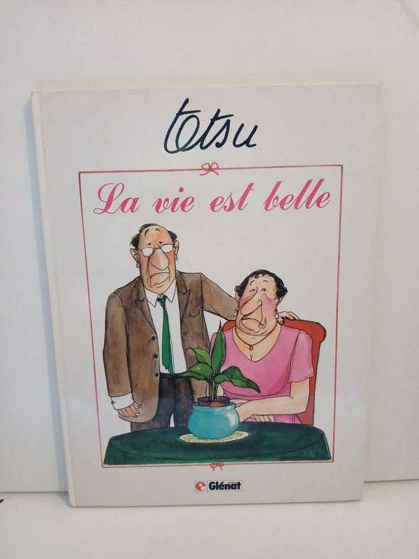 La Vie est belle