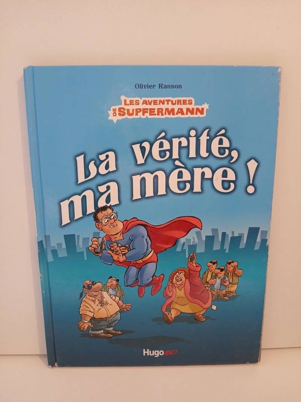 Les Aventures De Supfermann - La Vérité, Ma Mère !