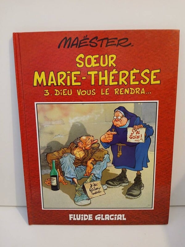 Soeur Marie-Thérèse des Batignolles, 3 - Dieu vous le rendra