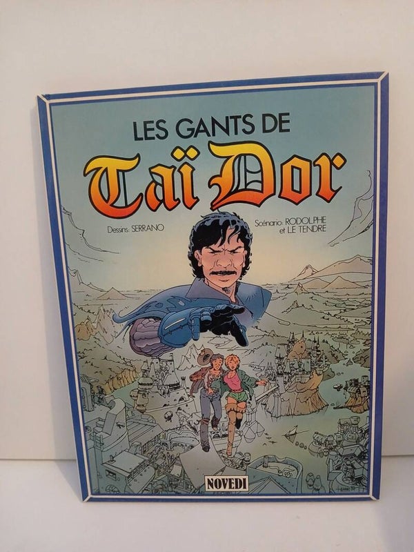 Taï-Dor tome 1 - Les gants de Taï Dor