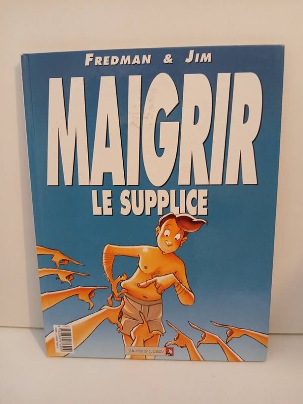 Maigrir, La Torture - Maigrir, Le Supplice