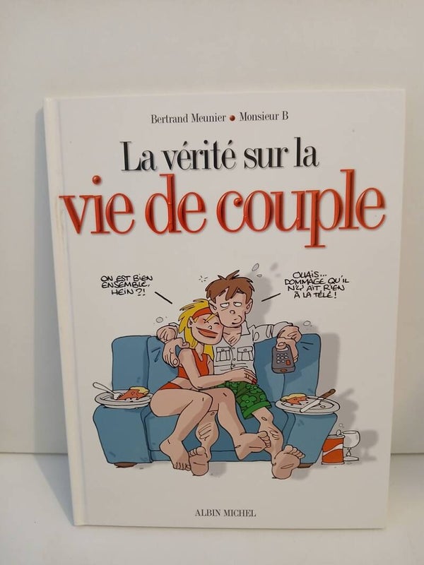 La Vérité sur la vie de couple