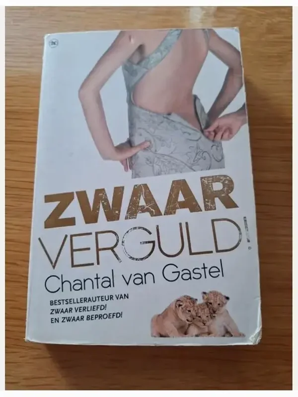 Chantal van Gastel - Zwaar verguld!