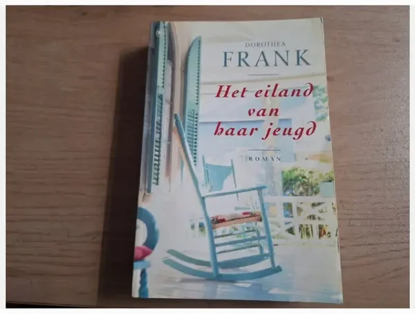 Dorothea Frank - Het eiland van haar jeugd