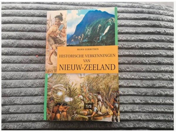 J.D. Gerritsen - Historische verkenningen van Nieuw-Zeeland