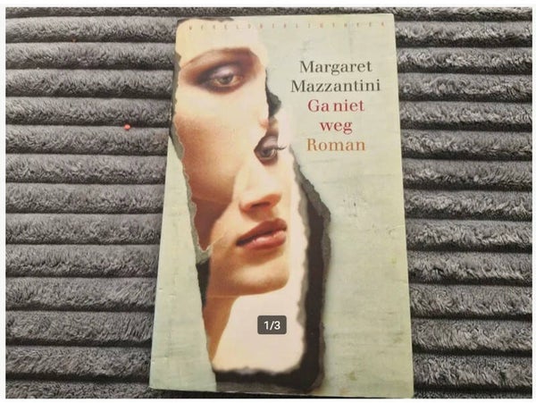 M. Mazzantini - Ga niet weg