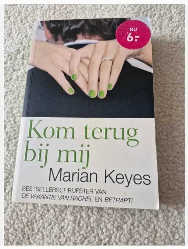 Marian Keyes - Kom terug bij mij