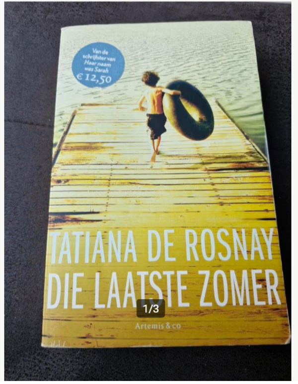 Tatiana de Rosnay - Die laatste zomer