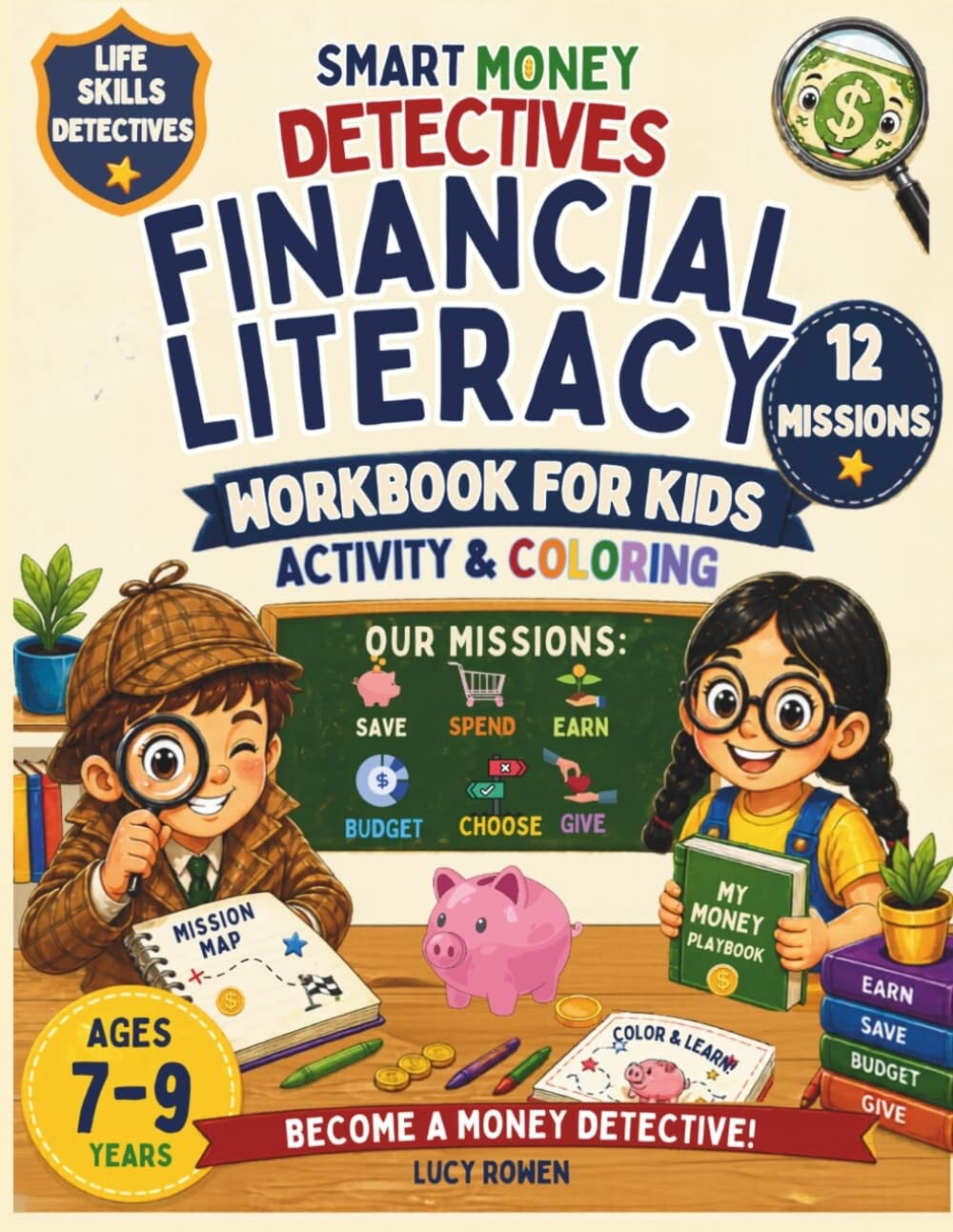 Smart Money Detectives: Financial Literacy workbook for kids by Lucy Rowen book cover