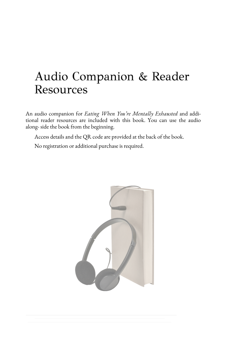 Full audiobook companion included with Eating When You’re Mentally Exhausted and accessible through the book QR code
