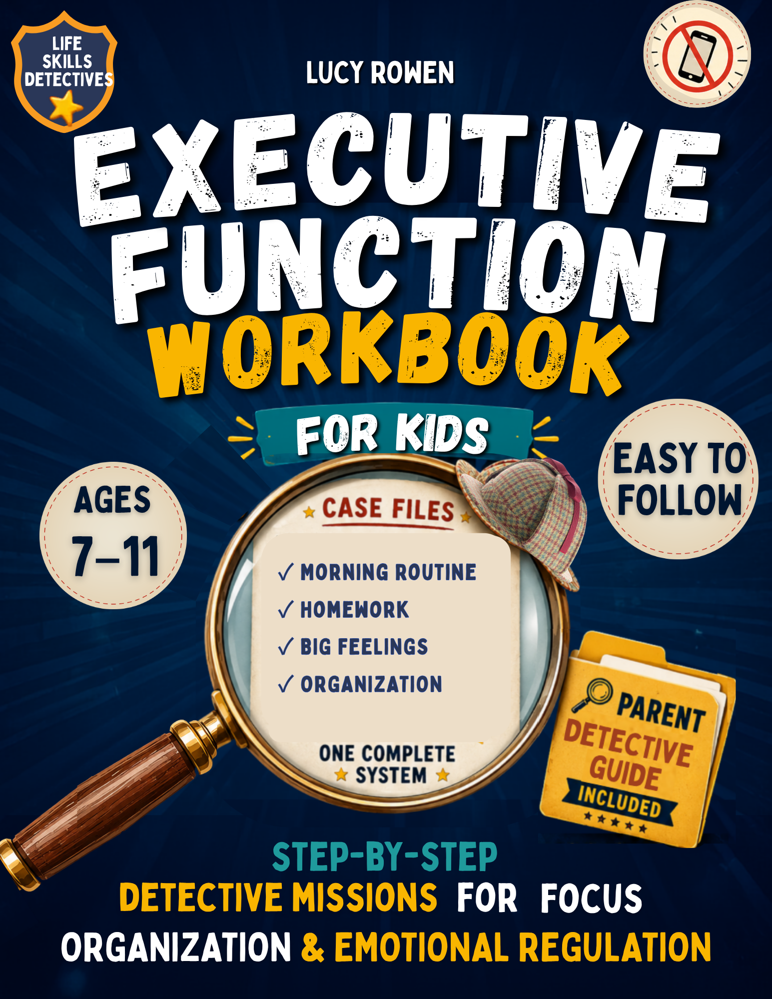 Executive Function Workbook for Kids ages 7–11 by Lucy Rowen