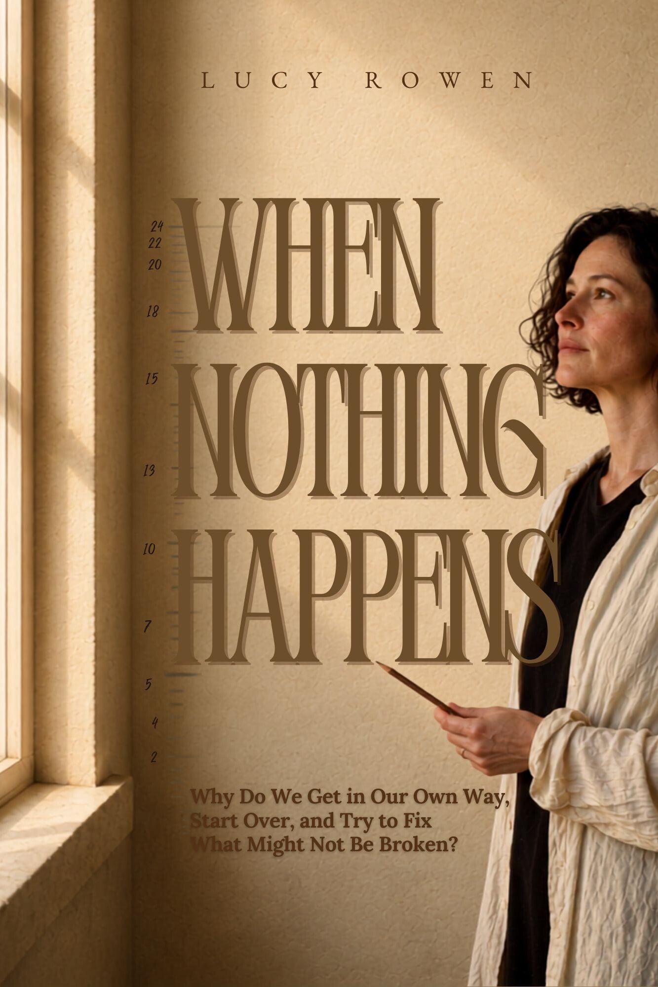 when nothing happens. Just looking by Lucy Rowen book cover 