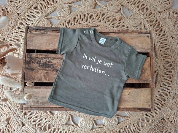 T- SHIRT | Ik wil je wat vertellen...