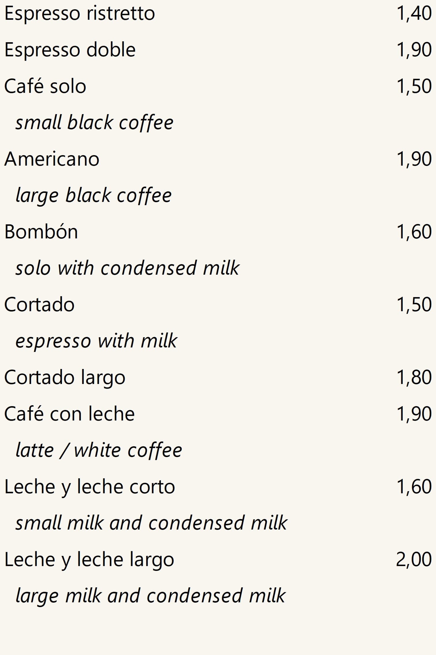 "Los cafés de siempre", precios