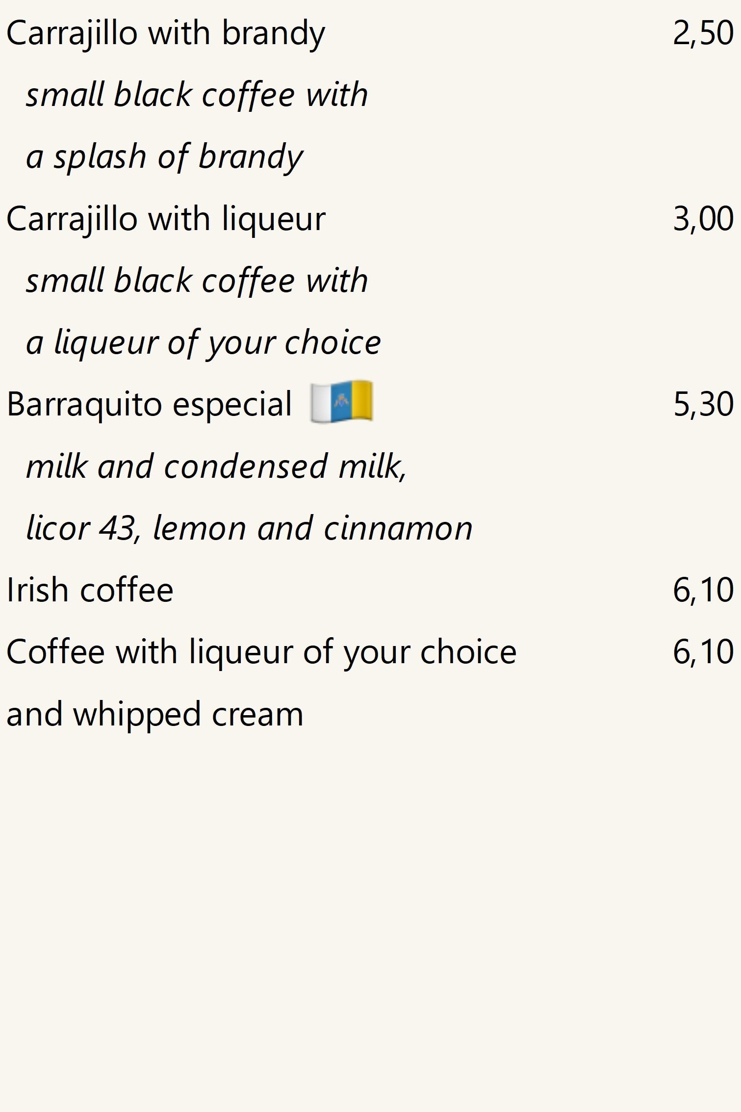 Los cafés con licores, precios