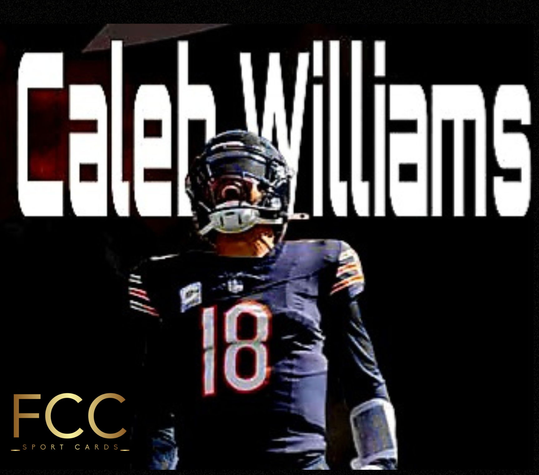 Caleb Williams @ FCC Sports Cards