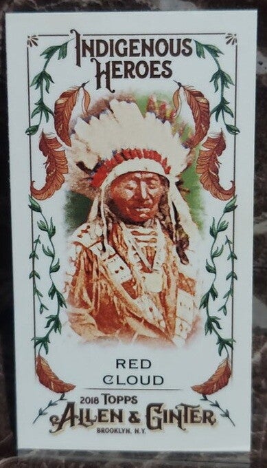 Red Cloud 2018 Topps Allen and Ginter #MIH-11
