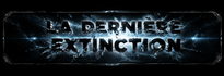 La Dernière Extinction