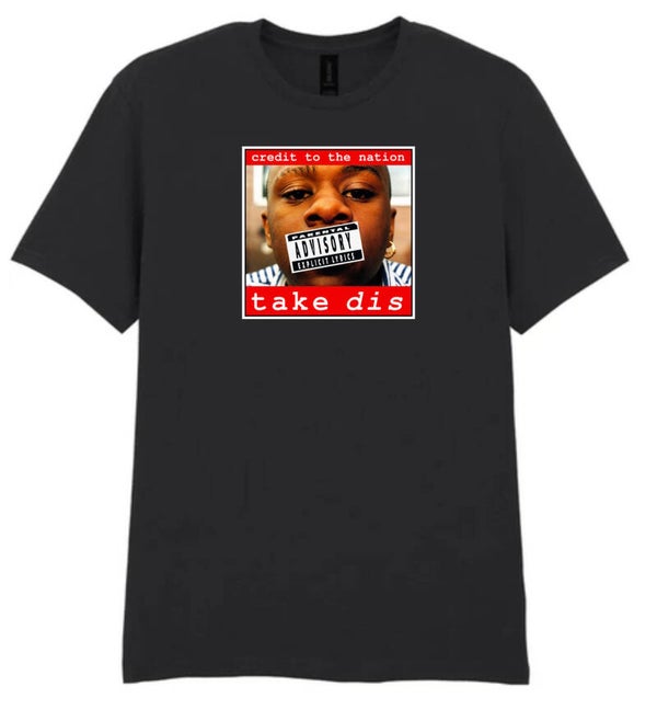Credit To The Nation Beat Dis T-Shirt