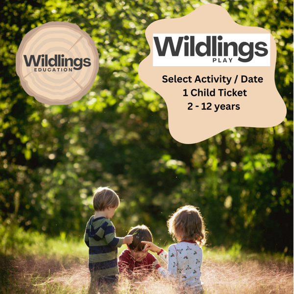 Wildlings Play Summer - Child 2-12 years old - Select Date/Activity