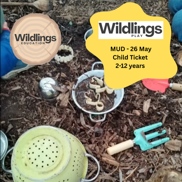 Wildlings Play - Mud - Select Time