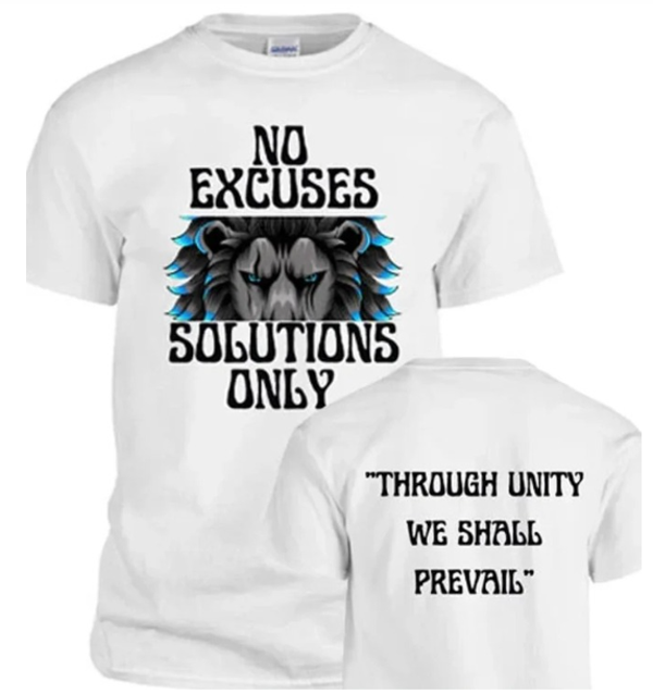 No Excuses, Solutions Only