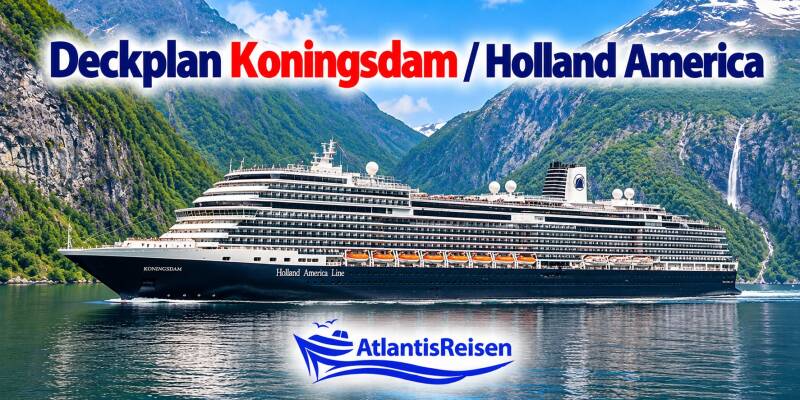 Deckplan Koningsdam Holland America Line | www.atlantisreisen.com