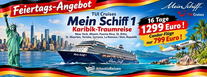 Karibik Mein Schiff TUI Cruises  | www.atlantisreisen.com
