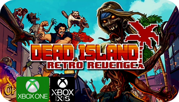 Dead Island Retro Revenge