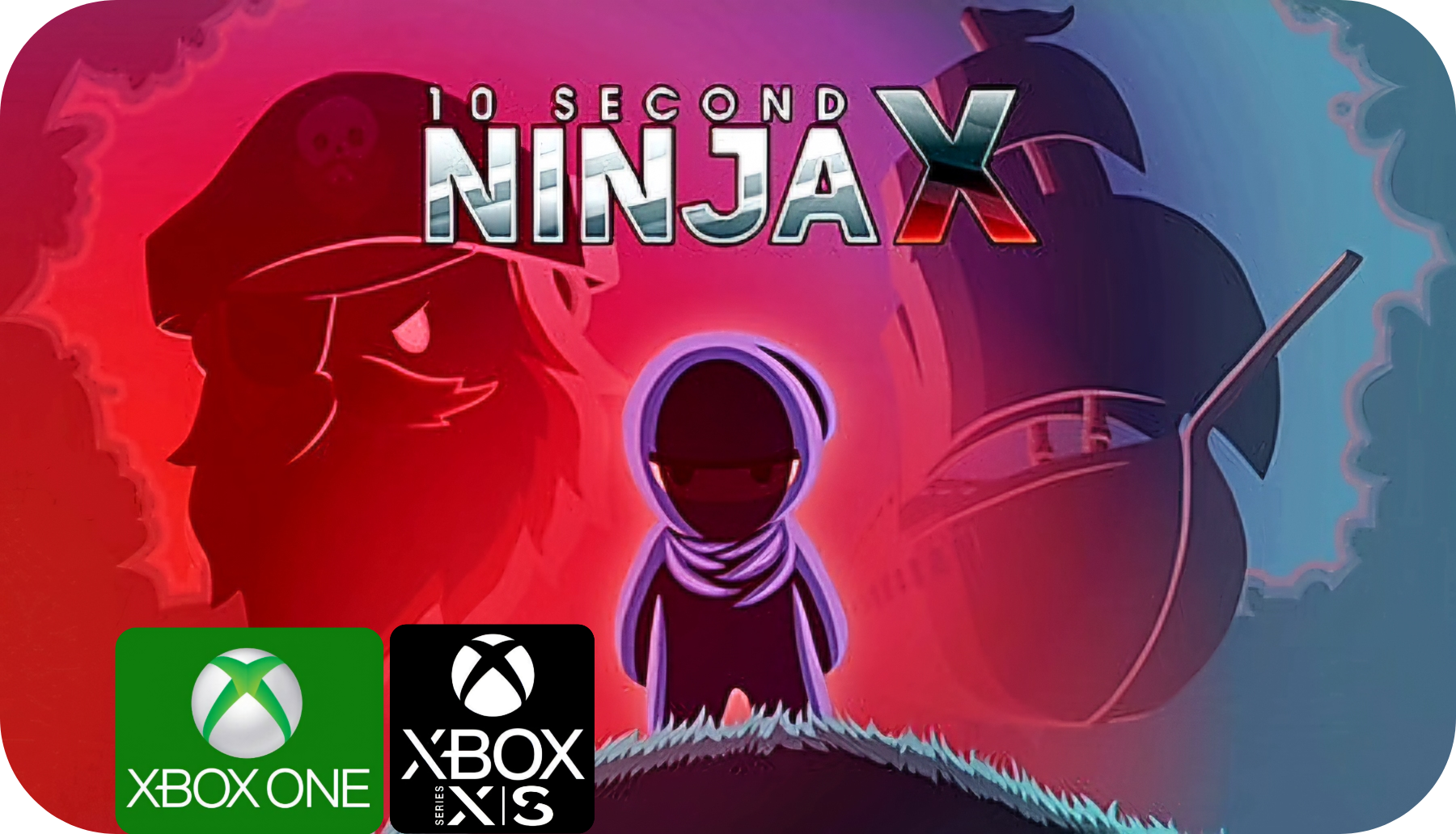 10 Second Ninja X