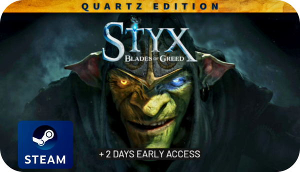 Styx: Blades of Greed - Quartz Edition