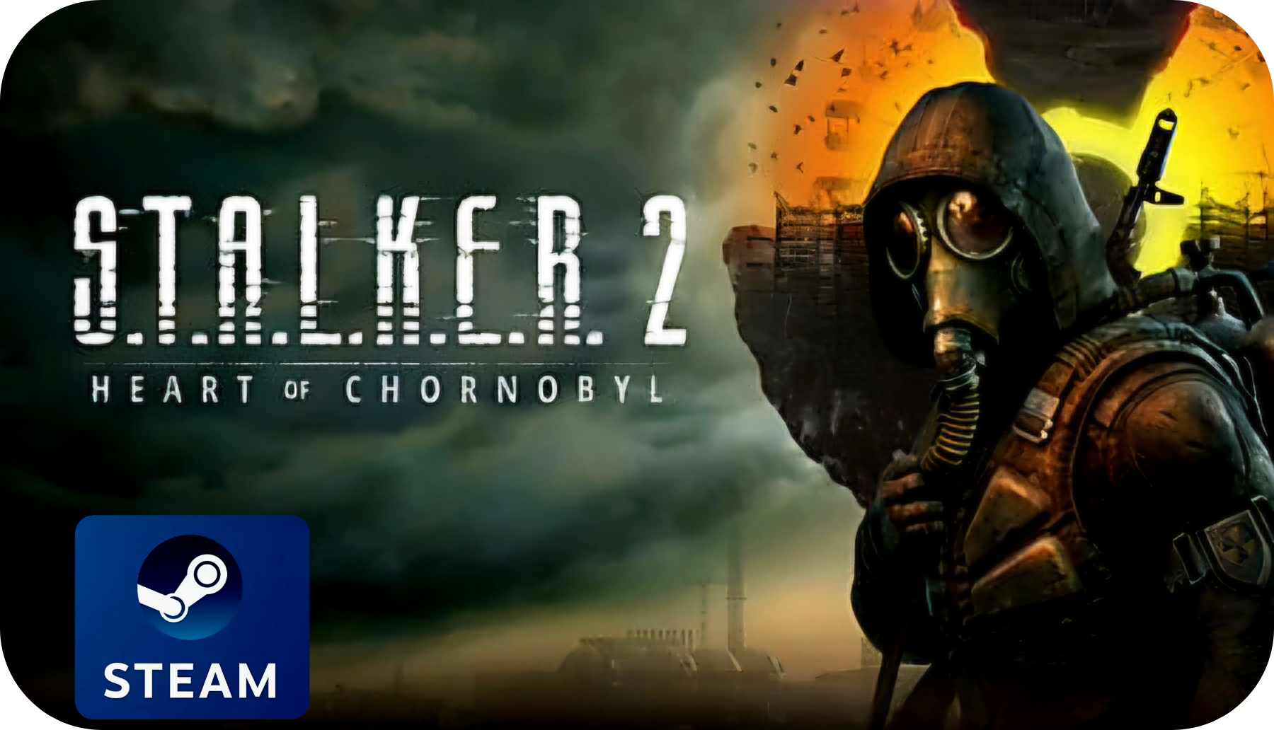 S.T.A.L.K.E.R. 2: Heart of Chornobyl