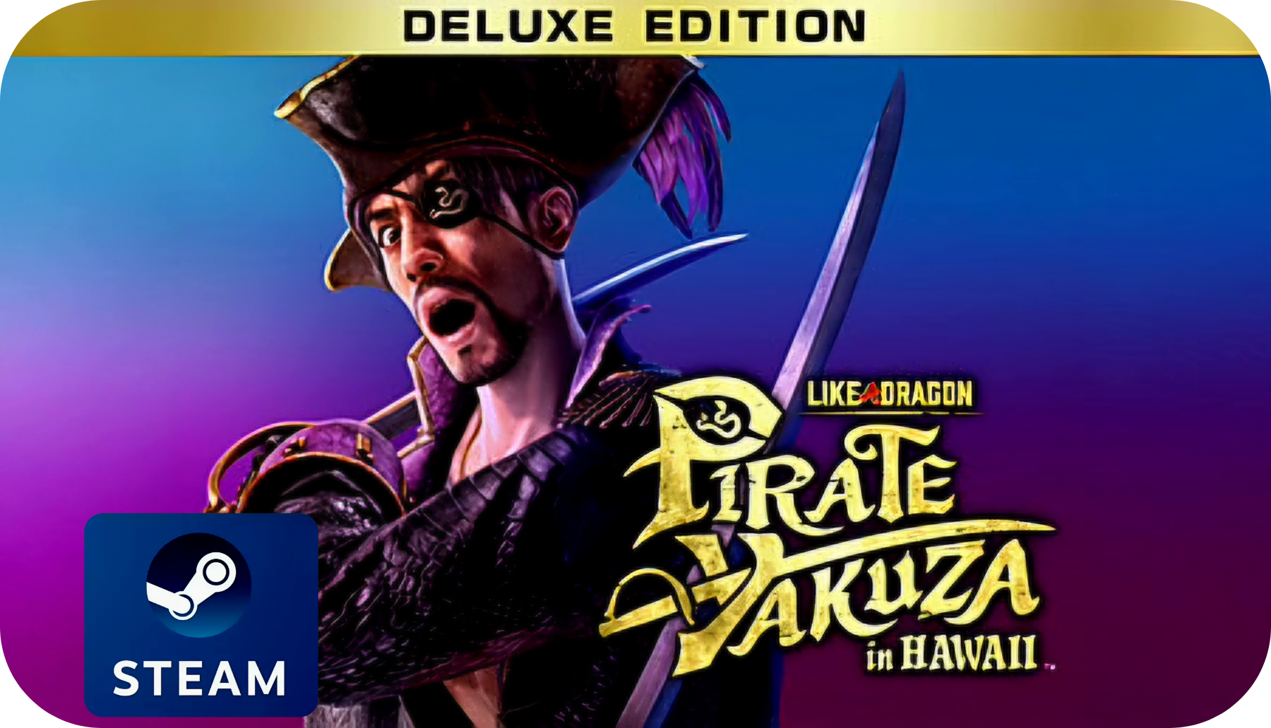 Like a Dragon: Pirate Yakuza in Hawaii - Digital Deluxe Edition