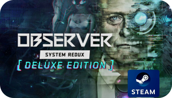 Observer: System Redux - Deluxe Edition