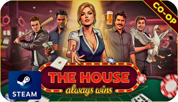 The House Always Wins