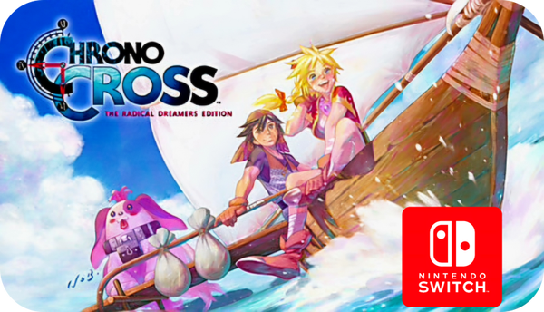 Chrono Cross The Radical Dreamers Edition