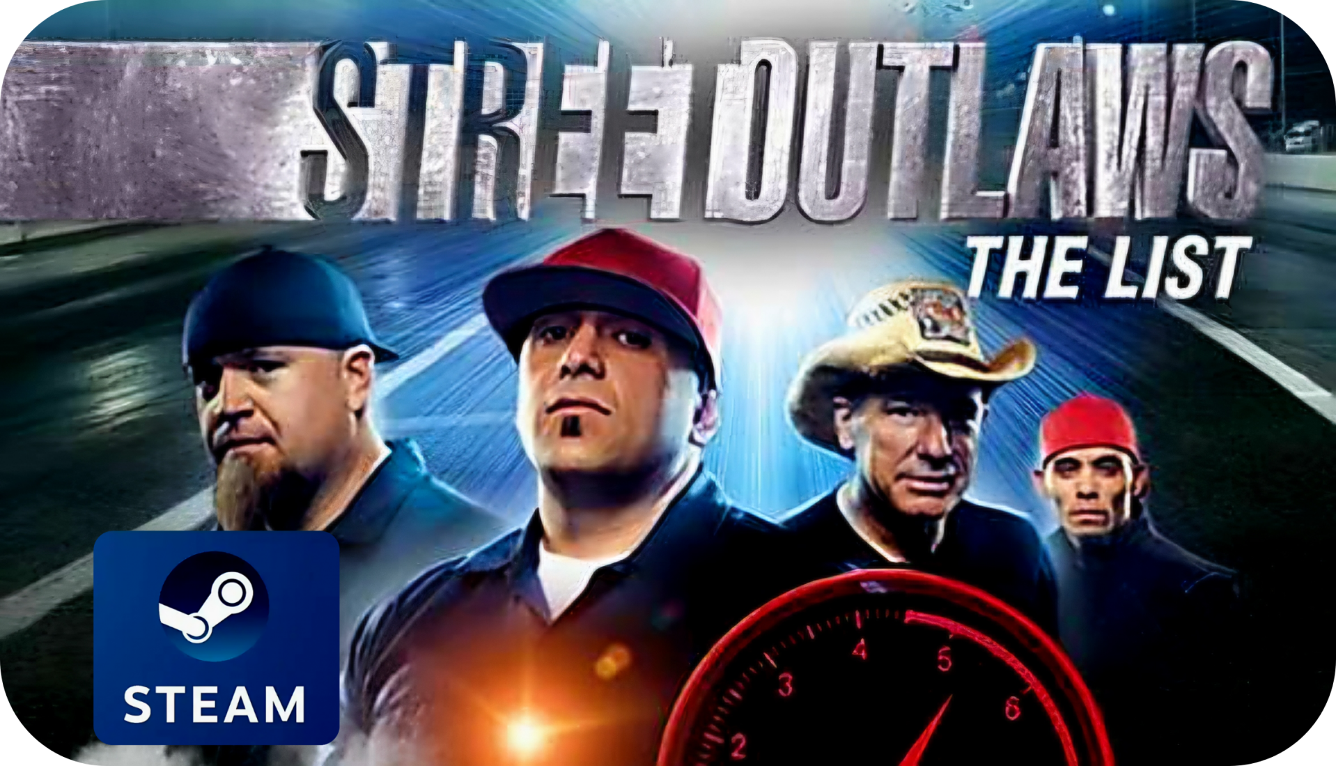 Street Outlaws: The List
