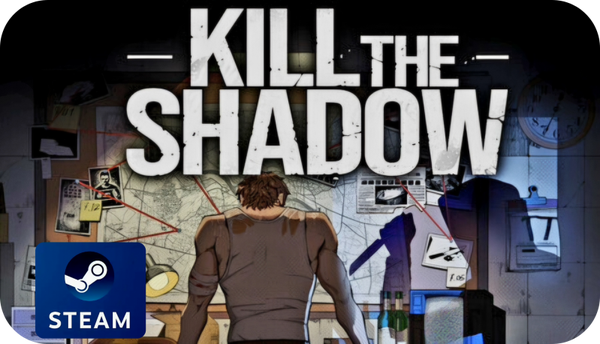Kill The Shadow