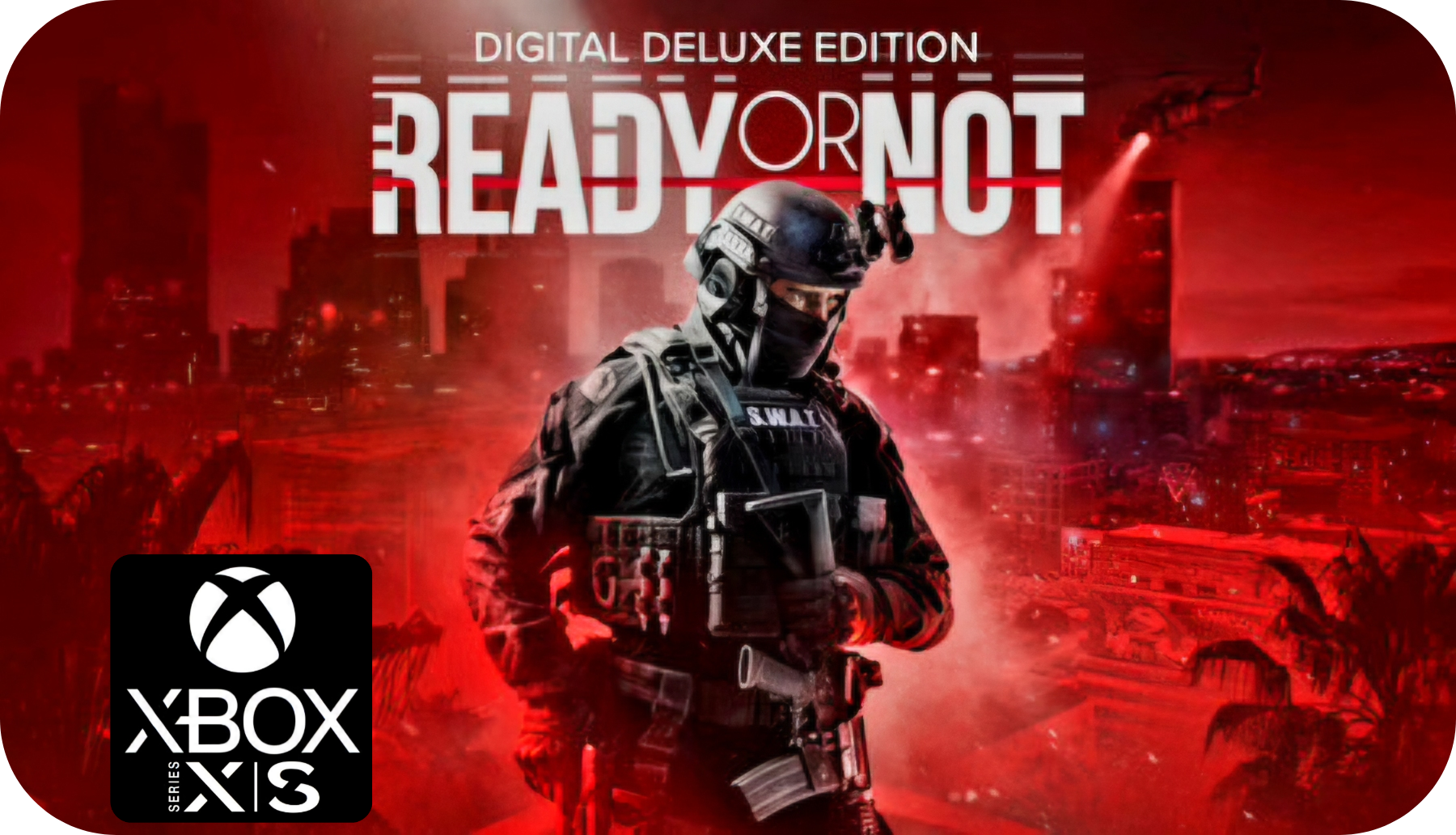 Ready or Not Digital Deluxe Edition