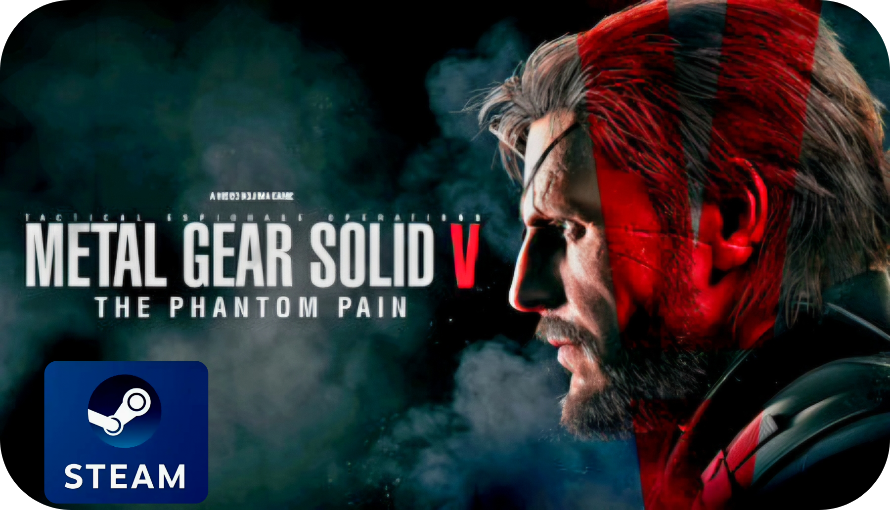 METAL GEAR SOLID V: THE PHANTOM PAIN