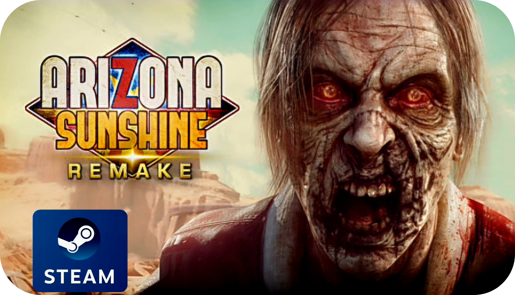 Arizona Sunshine® VR Remake
